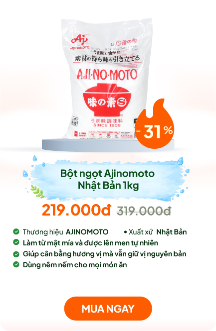 Phụ gia thực phẩm: Bột ngọt Ajinomoto Nhật Bản 1kg