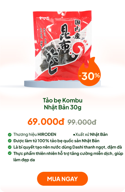 Tảo bẹ Kombu Nhật Bản 30g, 100% tảo bẹ quốc sản Nhật Bản