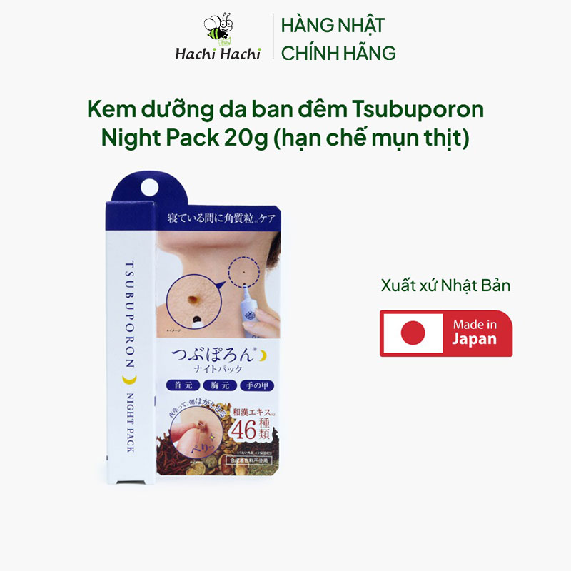 Kem dưỡng da ban đêm Nhật Bản Tsubuporon Night Pack 20g (hạn chế mụn thịt) thương hiệu 