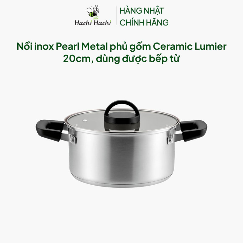 Nồi inox Pearl Metal phủ gốm Ceramic Lumier 20cm, dùng được bếp từ thương hiệu PEARL METAL