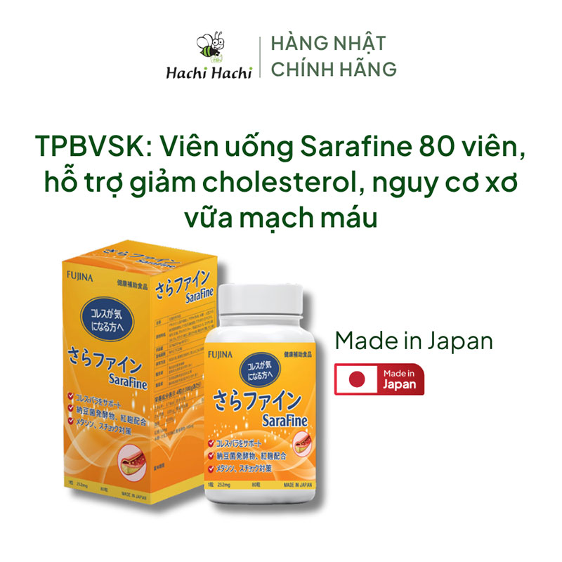 TPBVSK: Viên uống Sarafine Nhật Bản 80 viên, hỗ trợ giảm cholesterol, nguy cơ xơ vữa mạch máu thương hiệu FUJINA