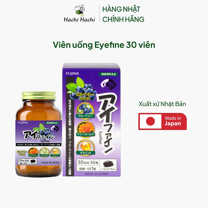 TPBVSK: Viên uống Eyefine Nhật Bản 30 viên, giảm khô mỏi mắt, cải thiện thị lực, bảo vệ mắt thương hiệu FUJINA