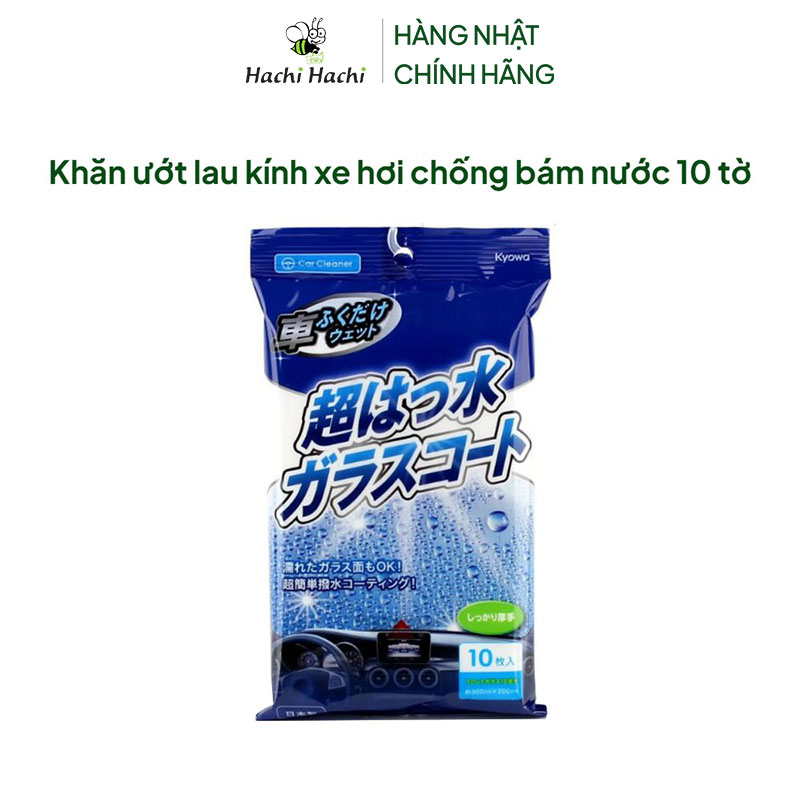 Khăn ướt lau kính xe hơi chống bám nước 10 tờ thương hiệu KYOWA SHIKO