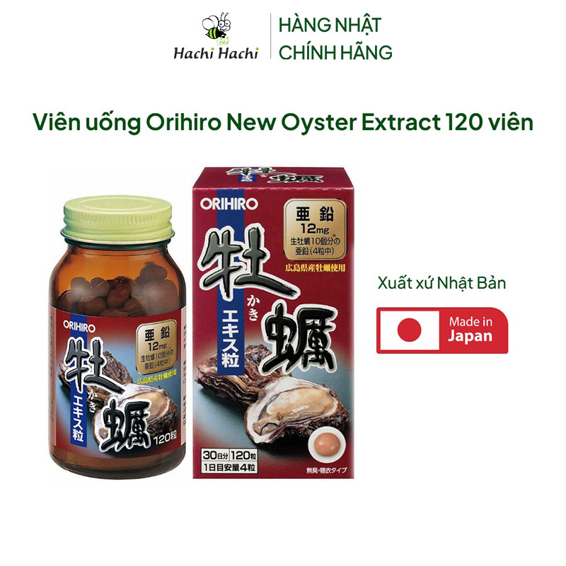TPBVSK: Viên uống Orihiro New Oyster Extract Nhật Bản 120 viên, tăng đề kháng, cải thiện sinh lý nam thương hiệu ORIHIRO