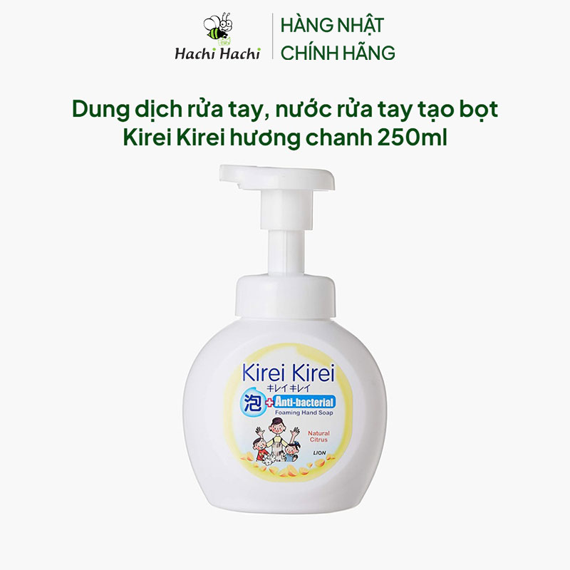 Dung dịch rửa tay, nước rửa tay tạo bọt Kirei Kirei hương chanh 250ml  thương hiệu LION